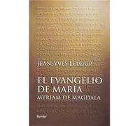 El evangelio de María. Myriam de Magdala
