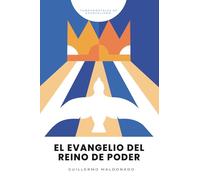El Evangelio del Reino de Poder