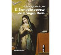 El evangelio secreto de la Virgen María / The Secret Gospel of the Virgin Mary