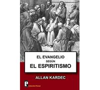 El Evangelio segun el Espiritismo