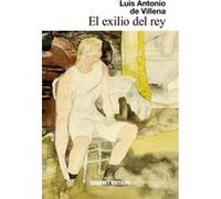 El Exilio Del Rey - [Livre en VO] De Villena, Luis Antonio (Auteur)
