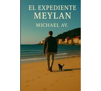 El EXPEDIENTE MEYLAN: El juicio más peligroso es el que nadie ve venir