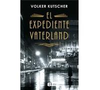 El Expediente Vaterland - [Livre en VO] Kutscher, Volker (Auteur)