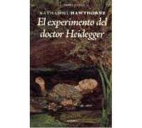 El Experimento Del Dr. Heidegger - Hawthorne, Nathaniel, López Losada, Pilar, Sotuela Elorriaga, Lur Hawthorne, Nathaniel, López Losada, Pilar, Sotuela Elorriaga, Lur (Auteur)