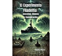 El Experimento Filadelfia