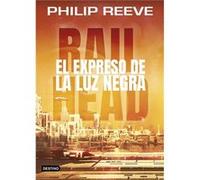 El Expreso De La Luz Negra [Livre en VO] Reeve, Philip (Auteur)
