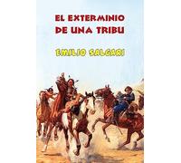 El exterminio de una tribu