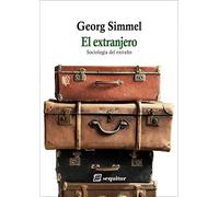 El extranjero - Sociología del extraño