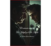El extraño caso del Dr. Jekyll y el Sr. Hyde