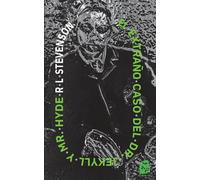El Extraño Caso Del Dr. Jekyll Y Mr. Hyde