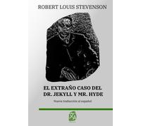 El Extraño Caso Del Dr. Jekyll Y Mr. Hyde