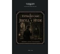 EL EXTRAÑO CASO DEL DR. JEKYLL Y MR. HYDE