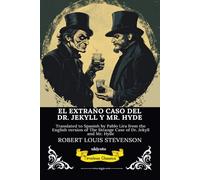 EL EXTRAÑO CASO DEL DR. JEKYLL Y MR. HYDE Spanish Version of The Strange Case of Dr Jekyll and Mr Hyde