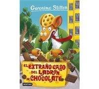 El Extraño Caso Del Ladron De Chocolate Stilton, Geronimo (Auteur)