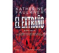 El extraño - Katherine Faulkner - Newton Compton Editores / Duomo ediciones - ebook (ePub) - Livre