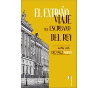 El extraño viaje del escribano del rey
