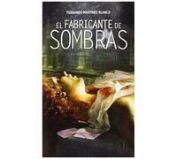 El Fabricante De Sombras