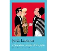 El fabuloso mundo de los pijos
