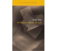 El Fabuloso Mundo De Nada - Javier Mije Javier Mije (Auteur)