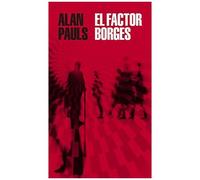 El Factor Borges / The Borges Factor