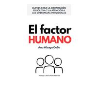 El factor HUMANO: Claves para la Orientación Educativa y la Atención a las Diferencias Individuales