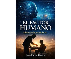 El factor humano: Educar en la era de la IA