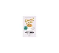 El Factor Latte: Por Qué No Necesitas Ser Rico Para Vivir Como Rico / The Latte Factor: Why You Don't Have To Be Rich To Live Rich