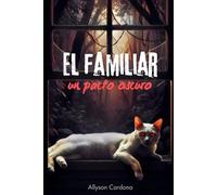 El Familiar: Un Pacto Oscuro