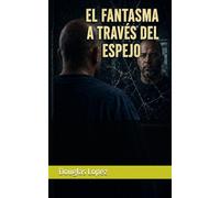 El Fantasma a Través del Espejo