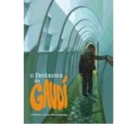 El Fantasma De Gaudí - Torres García, Juan Antonio, Alonso Iglesias, Jesús Torres García, Juan Antonio, Alonso Iglesias, Jesús (Auteur)