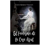 El Fantasma De La Casa Azul