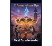 El Fantasma del Parque Mágico