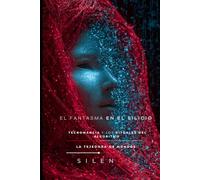EL FANTASMA EN EL SILICIO: Tecnomancia y los Rituales del Algoritmo