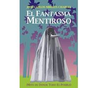El Fantasma Mentiroso