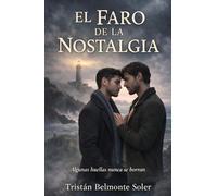 El faro de la nostalgia: Una novela de romance gay en la Costa da Morte