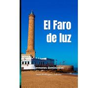 El Faro de Luz: SERMONES DOMINICALES