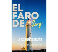 El faro de luz: Tomo II