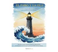 El Faro y la Ola: 52 claves de comunicación y convivencia para parejas que hablan idiomas distintos.