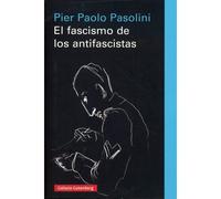 El Fascismo De Los Antifascistas