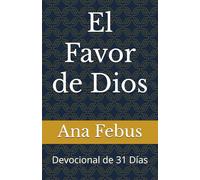 El Favor de Dios: Devocional de 31 Días