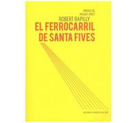 El Ferrocarril De Santa Fives