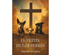 El festín de los perros