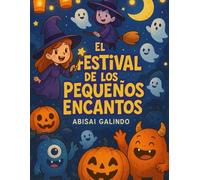 El Festival de los Pequeños Encantos