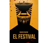 El festival: Un thriller juvenil con un giro que no te ves venir