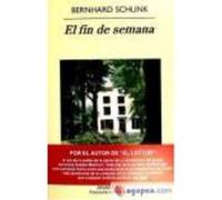El Fin De Semana - Schlink, Bernhard Schlink, Bernhard (Auteur)