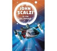 El Fin Del Imperio - [Livre en VO] Scalzi, John (Auteur)