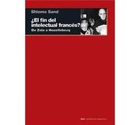 ¿El Fin Del Intelectual Frances? - [Livre en VO] Sand, Shlomo (Auteur)
