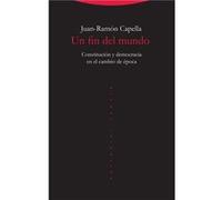 El Fin Del Mundo - [Livre en VO] Capella, Juan - Ramón (Auteur)