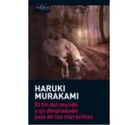 El Fin Del Mundo Y Un Despiadado País De Las Maravillas (Maxi) - Murakami, Haruki Murakami, Haruki (Auteur)