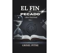 El fin del Pecado: Vol. 2